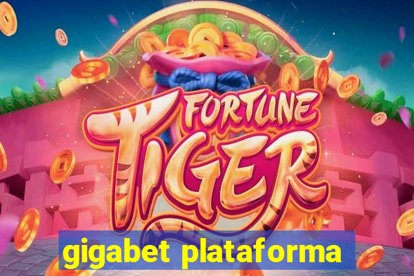 gigabet plataforma